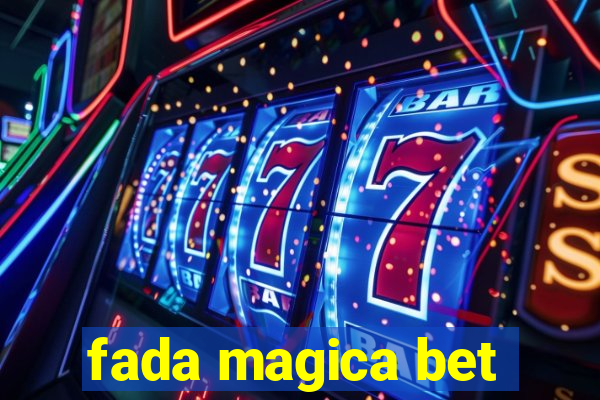 fada magica bet